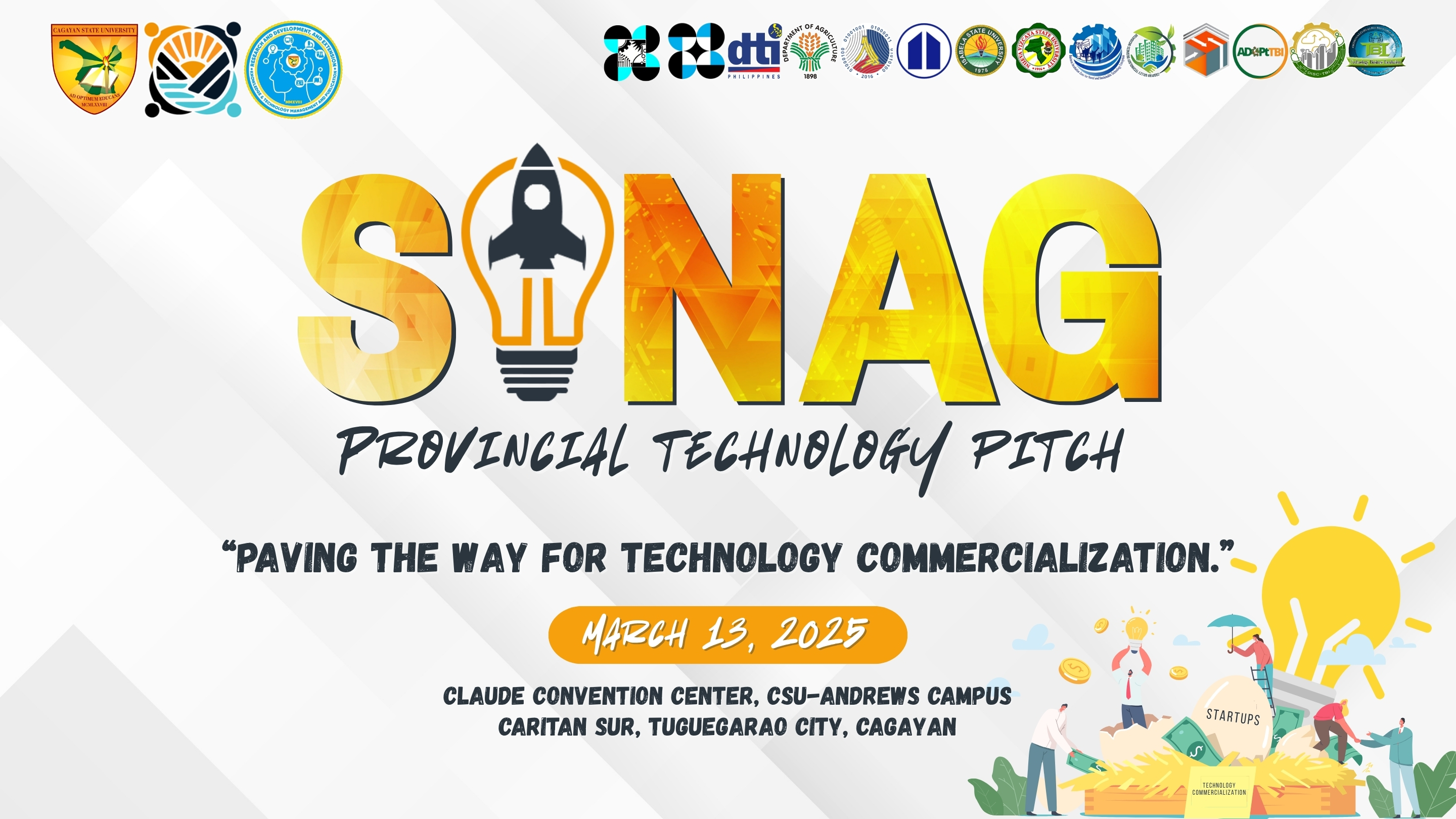 SINAG Technology Pitch – "Paving the Way for Technology Commercialization" | March 13, 2025 at Claude Convention Center, CSU-Andrews Campus, Caritan Sur, Tuguegarao City, Cagayan